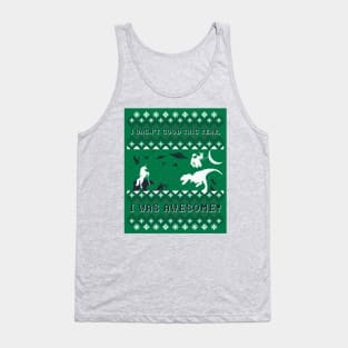 I wasn't good this year... Tank Top